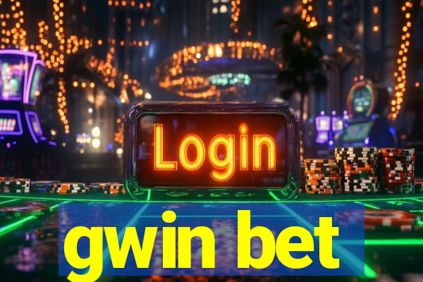 gwin bet